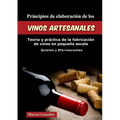 Principios de Elaboración de los Vinos Artesanales - Paperback