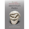 The Lost Second Book of Aristotle's Poetics - Paperback