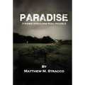 Paradise: A Zombie Apocalypse Saga, Volume 2 - Hardcover