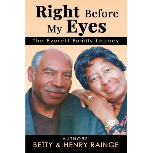Right Before My Eyes: The Everett Family Legacy - Paperback