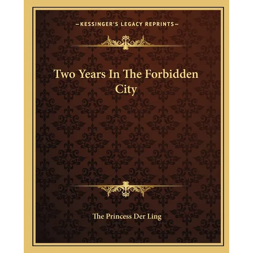 Two Years In The Forbidden City - Paperback