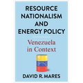 Resource Nationalism and Energy Policy: Venezuela in Context - Paperback
