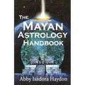 The Mayan Astrology Handbook - Paperback