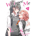 Whisper Me a Love Song 1 - Paperback