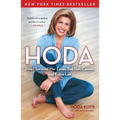 Hoda: How I Survived War Zones, Bad Hair, Cancer, and Kathie Lee - Paperback