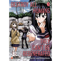 Destroy All Humans. They Can't Be Regenerated. a Magic: The Gathering Manga, Vol. 3: Limited Edition Magic: The Gathering Card Included in First Print - Paperback