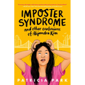 Imposter Syndrome and Other Confessions of Alejandra Kim - Hardcover