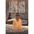 Long Ago Last Summer - Paperback