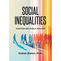 Social Inequalities: Taxation and Public Policies - Paperback