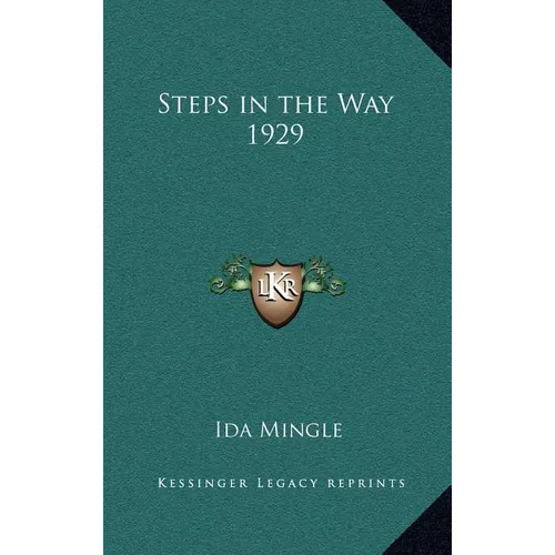 Steps in the Way 1929 - Hardcover