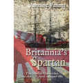 Britannia's Spartan: The Dawlish Chronicles: June 1859 and April - August 1882 - Paperback