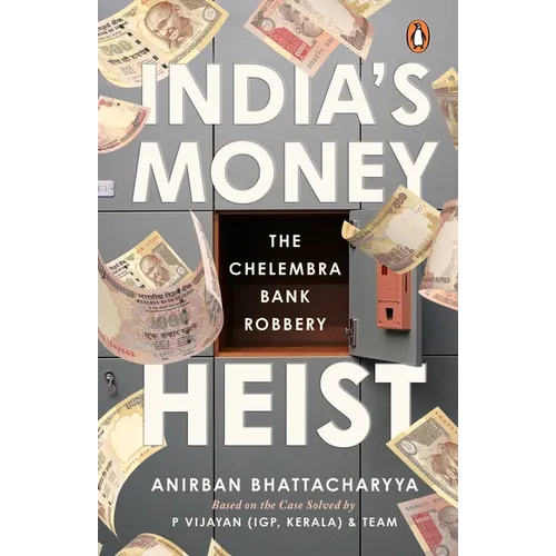 India's Money Heist: The Chelembra Bank Robbery - Paperback