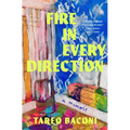 Fire in Every Direction: A Memoir - Hardcover
