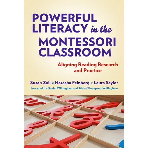 Powerful Literacy in the Montessori Classroom: Aligning Reading Research and Practice - Paperback