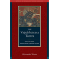 The Vajrabhairava Tantra: A Study and Annotated Translation - Hardcover