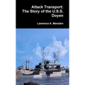 Attack Transport: The Story of the U.S.S. Doyen - Hardcover