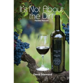 It's Not About the Dirt - Paperback
