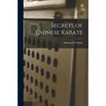 Secrets of Chinese Karate - Paperback