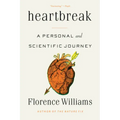 Heartbreak: A Personal and Scientific Journey - Paperback