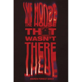 The House That Wasn't There - Paperback