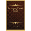 The Memoirs Of Joseph Fouche (1825) - Hardcover