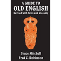 A Guide to Old English: Revised with Texts and Glossary - Paperback