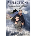 Reflections - The Story of Dorothy Swanson: Wife of an 82nd Airborne Paratrooper - Paperback