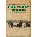 Strange Doings on Halfaday Creek - Paperback