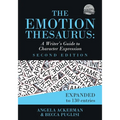 The Emotion Thesaurus: A Writer's Guide to Character Expression (Second Edition) - Paperback