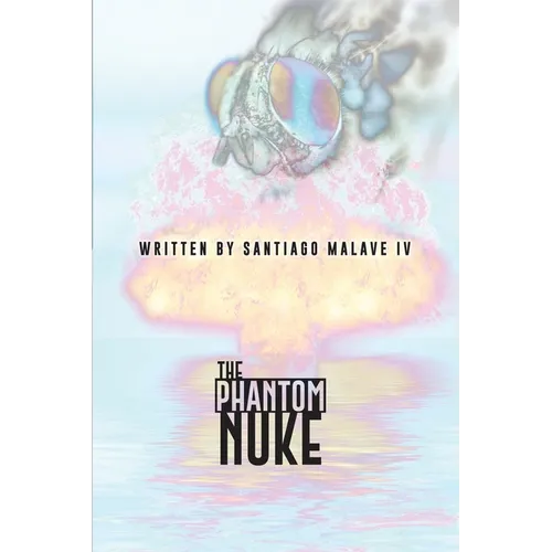 The Phantom Nuke - Paperback