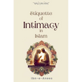 Etiquette of Intimacy in Islam - Paperback