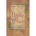 The Velveteen Woman: Becoming Real Through God's Transforming Love - Paperback
