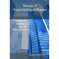 Mosaic of Organizational Change - Paperback