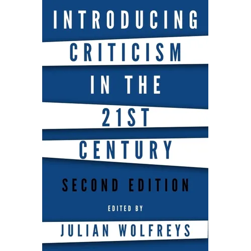 Introducing Criticism in the 21st Century - Paperback