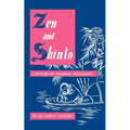Zen and Shinto: A History of Japanese Philosophy - Paperback
