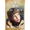 Not My Shame: A memoir of trauma, taboos and the path to healing - Paperback