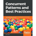 Concurrent Patterns and Best Practices - Paperback