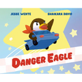 Danger Eagle - Hardcover