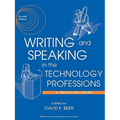 Writing and Speaking in the Technology Professions: A Practical Guide - Paperback