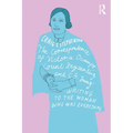 The Correspondence of Victoria Ocampo, Count Keyserling and C. G. Jung: Writing to the Woman Who Was Everything - Paperback
