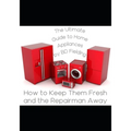 The Ultimate Guide to Home Appliances: How to Keep Them Fresh and the Repairman Away - Paperback