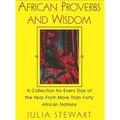 African Proverbs And Wisdom: A Collection for Every Day of the Year, from More Than Forty African Nations - Paperback