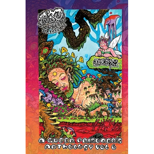 A.B.O. Comix Vol 6: A Queer Prisoner's Anthology, Dreams & Nightmares - Paperback