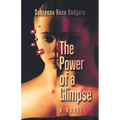 The Power of a Glimpse - Paperback