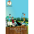 Double Eagle: Fore Idiots - Hardcover