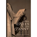The Keys to Fanny - Paperback