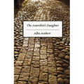 The Anarchist's Daughter - Paperback