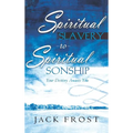 Spiritual Slavery to Spiritual Sonship - Hardcover
