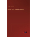 Directory of Life Insurance Companies - Hardcover