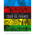 The World of the Tour de France - Hardcover